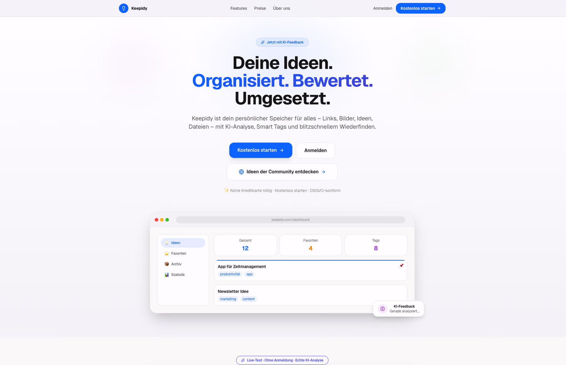 Startseite von Keepidy: Überschrift „Deine Ideen. Organisiert. Bewertet. Umgesetzt.“, darunter ein Bildschirmfenster mit dem Dashboard und laufendem KI-Feedback.